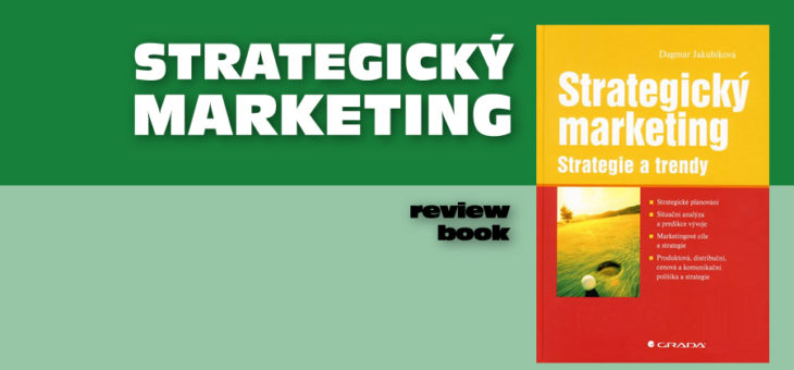 Strategický marketing – marketingové strategické projektování