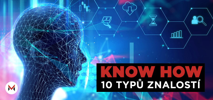 Co je to Know How? 10 typů znalostí