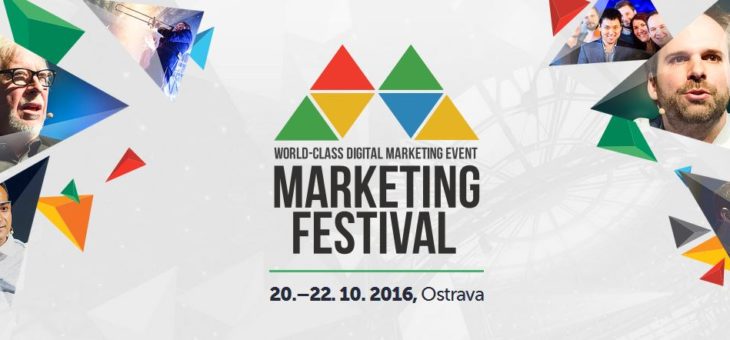 Zápisky z konference Marketing festival 2016
