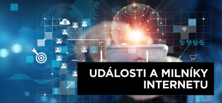 Události a Milníky Internetu
