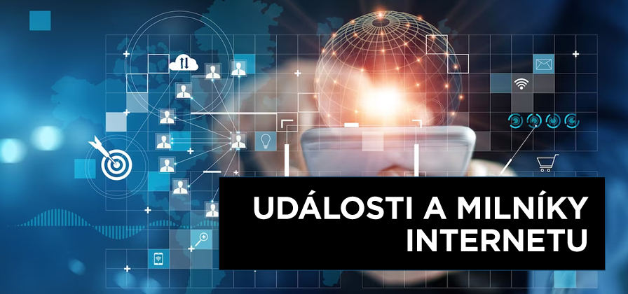 Události a Milníky Internetu